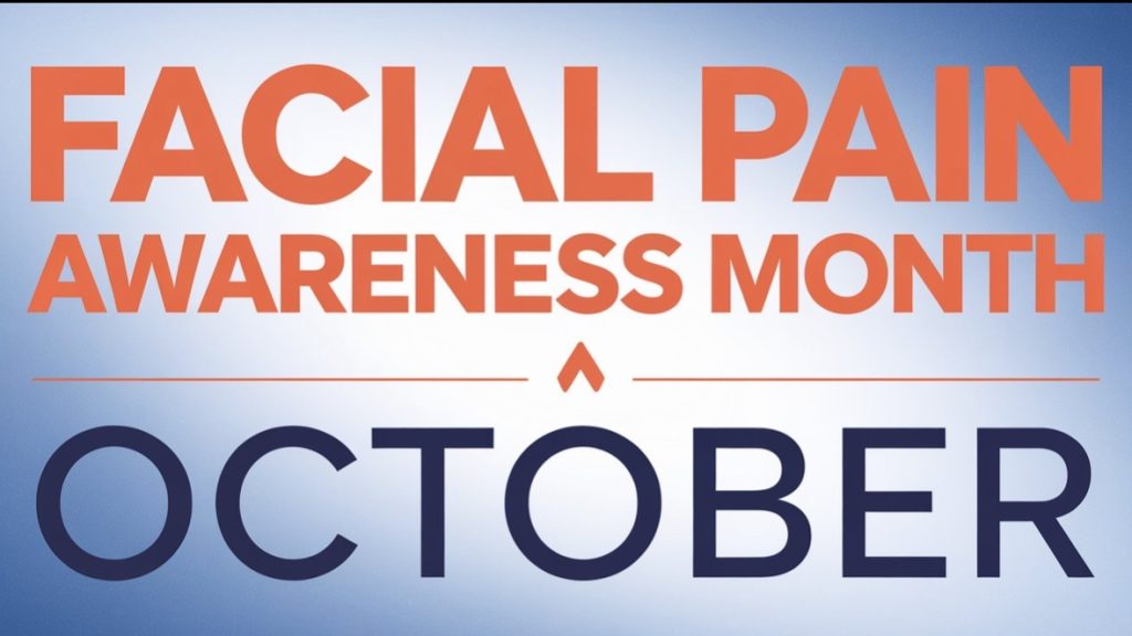 Banner text for facial pain awareness month October.